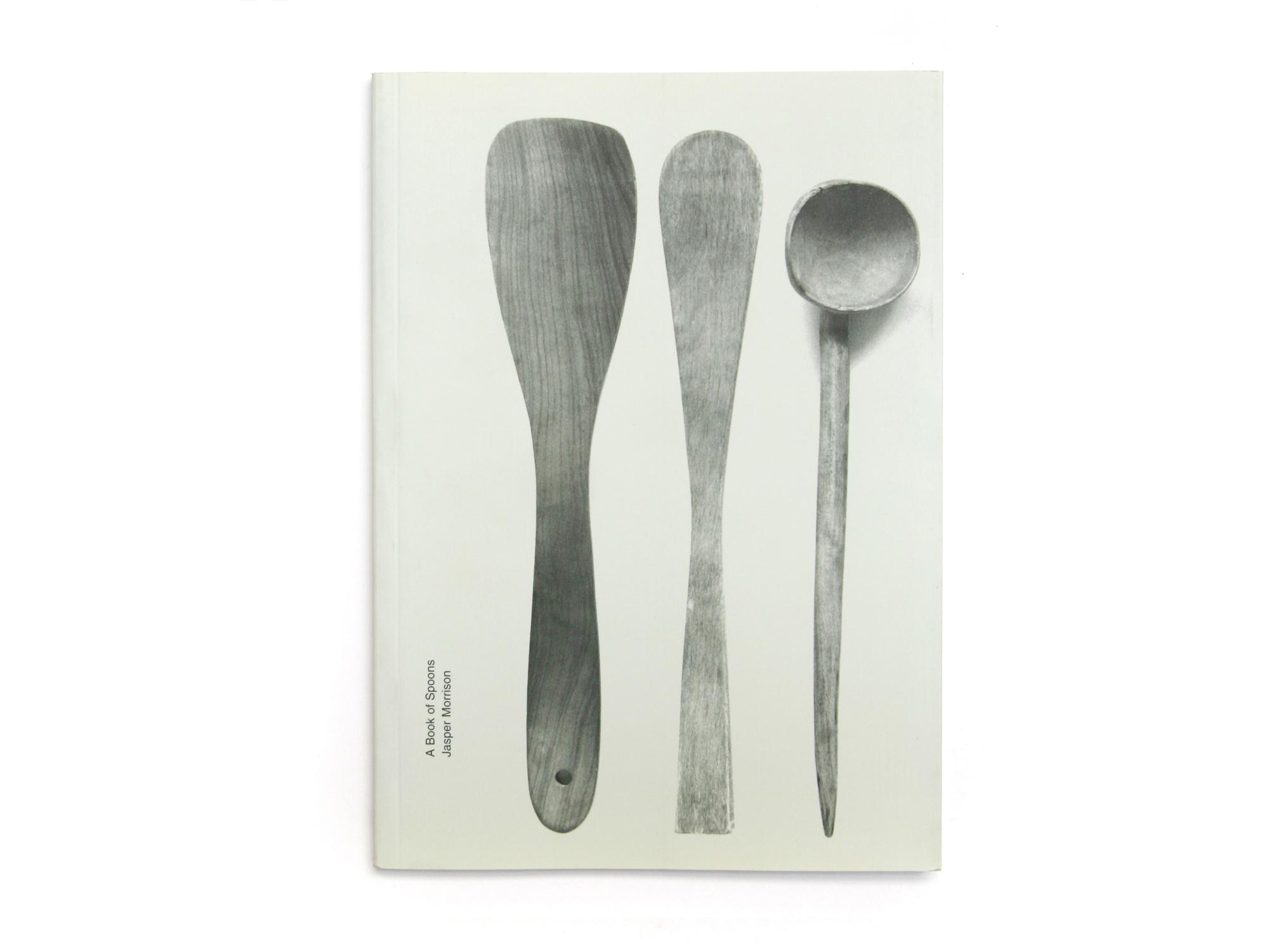 Jasper Morrison | A Book of Spoons
