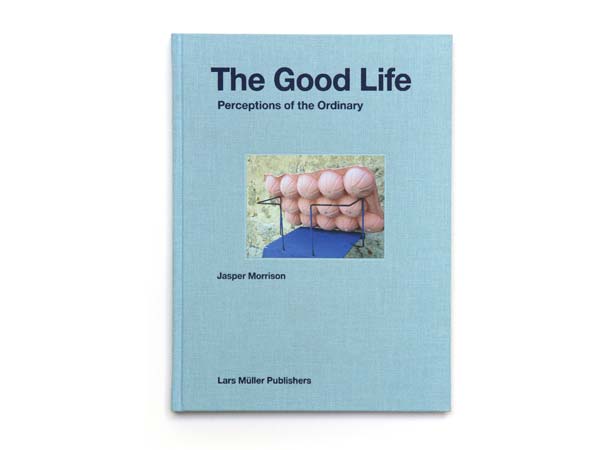 The Good Life: Perceptions of the Ordinary